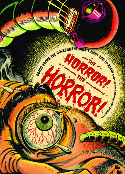 The Horror! The Horror!