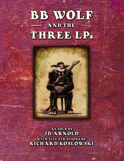 BB Wolf & the Three LPs