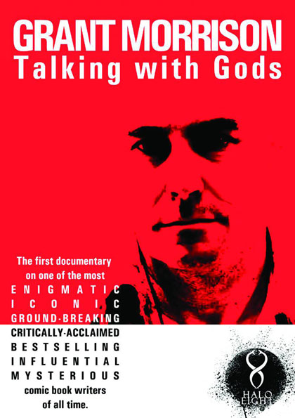 Grant Morrison: Talking With Gods