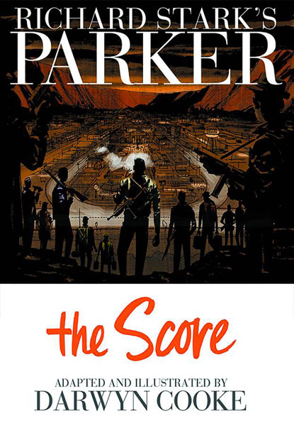 Richard Stark's Parker: The Score