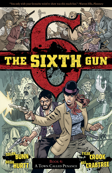 The Sixth Gun Vol. 4 The Sixth Gun Vol. 4