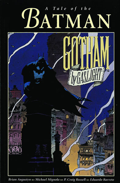 Batman: Gotham By Gaslight Batman: Gotham By Gaslight