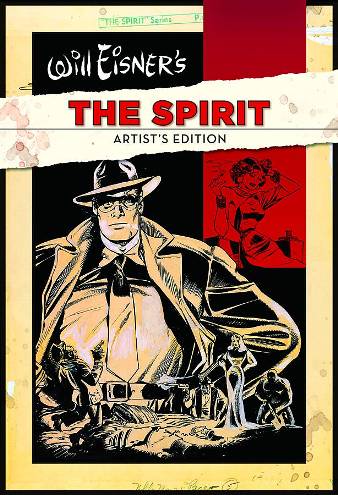 Will Eisner's The Spirit Artist Edition