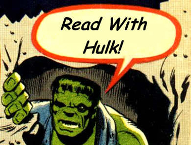 Being Read To By The Hulk: Priceless.