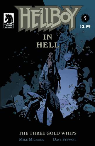 After a Nine Month Wait - The Next Chapter of Mike Mignola's Hellboy In Hell #5