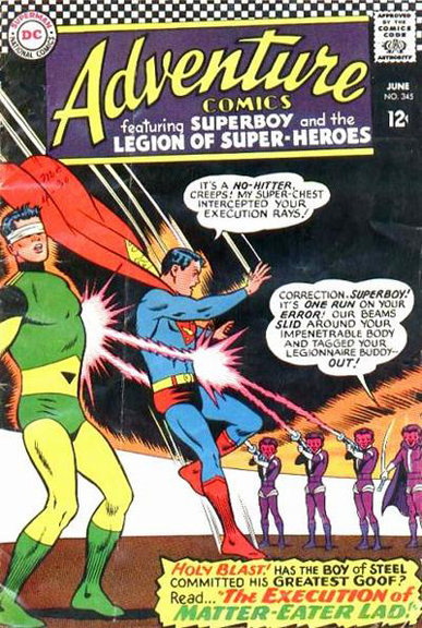 Classic Matter-Eater Lad. Don't worry, the ray weapon doesn't kill him - it makes him super-fat! Art by Curt Swan and George Klein
