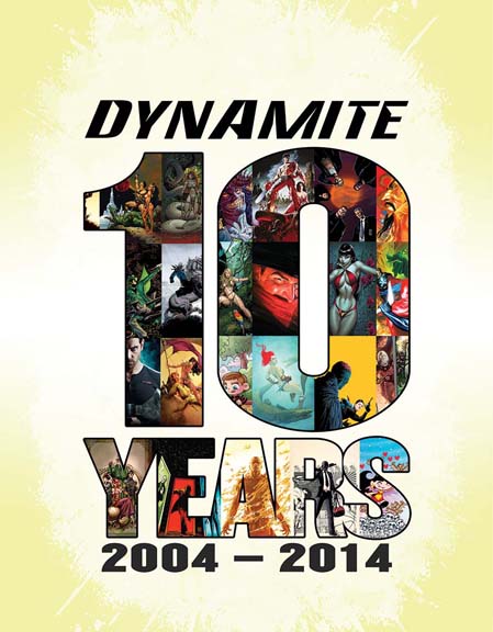 Dynamite celebrates 10 years!