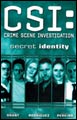 Image: CSI: Secret Identity SC  (new printing)