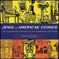 Image: Jews & American Comics: An Illustrated History of an American Art Form HC 