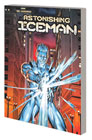 Image: Astonishing Iceman: Out Cold SC  - Marvel Comics