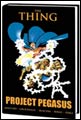 Image: Thing: Project Pegasus HC 