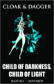 Image: Cloak & Dagger: Child of Darkness, Child of Light HC 