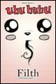 Image: Ubu Bubu Vol. 01: Filth SC 