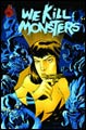 Image: We Kill Monsters #2