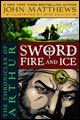 Image: Chronicles of Arthur Vol. 01: Sword of Fire & Ice GN 