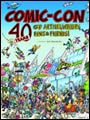 Image: Comic Con 40 Years Artists Writers Fans & Friends HC 