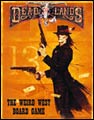 Image: Deadlands Board Game 