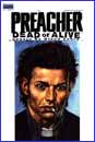 Image: Preacher: Dead or Alive - The Collected Covers HC 