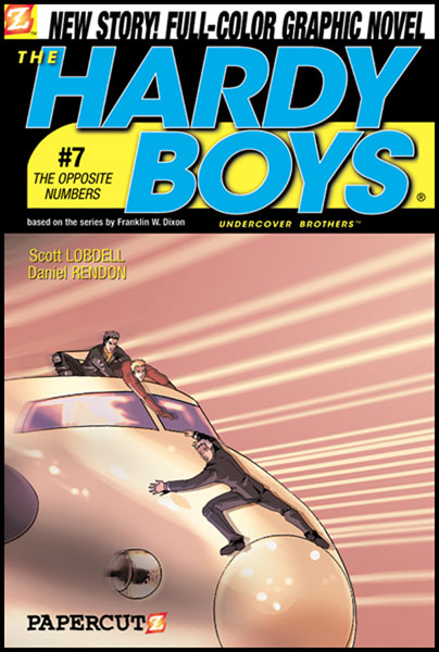 Image: Hardy Boys Vol. 07: The Opposite Numbers SC  - Papercutz