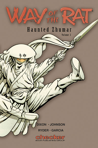 Image: Way of the Rat Vol. 03: Haunted Zhumar SC  - Checker Book Publishing Group