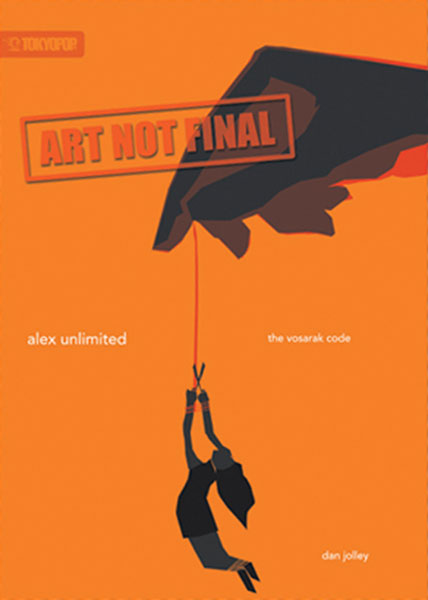 Image: Alex Unlimited Vol. 1: Vosarak Code Novel 