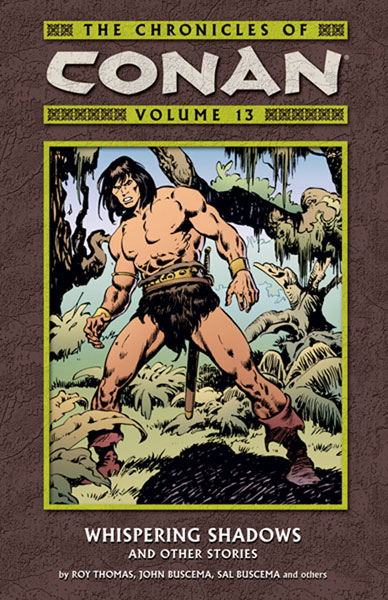 Image: Chronicles of Conan Vol. 13: Whispering Shadows & Other Stories SC 