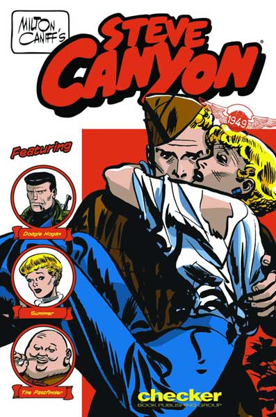 Image: Milton Caniff's Steve Canyon 1949 SC  - Checker Book Publishing Group