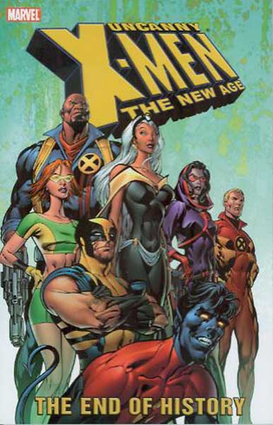 Image: Uncanny X-Men: The New Age Vol. 01 - The End of History SC  - Marvel Comics