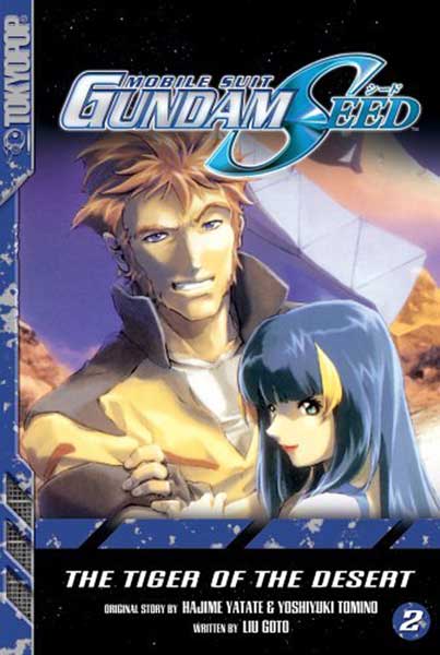 Image: Mobile Suit Gundam Seed Novel Vol. 02: The Desert Tiger SC  - Tokyopop