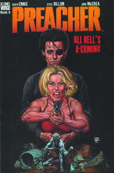 Image: Preacher Vol. 08: All Hell's A-Coming SC  - DC Comics
