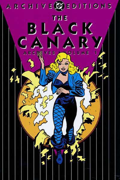 Image: Black Canary Archives Vol. 01 HC  - DC Comics