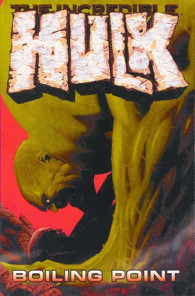 Image: Incredible Hulk Vol. 2: Boiling Point SC  - Marvel Comics