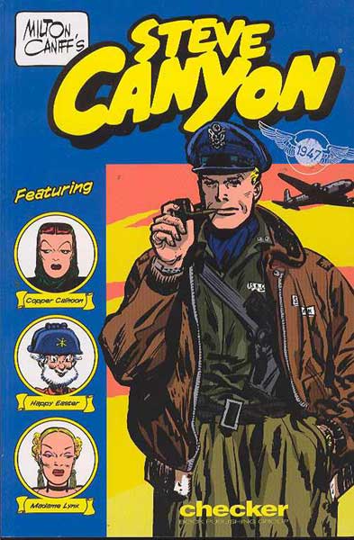 Image: Milton Caniff's Steve Canyon 1947 SC  - Checker Book Publishing Group