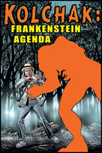 Image: Kolchak Tales: Frankenstein Agenda #1