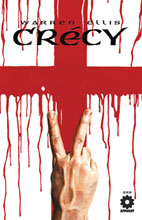 Image: Warren Ellis' Crecy 