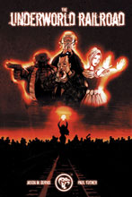 Image: Underworld Railroad Vol. 01 SC 