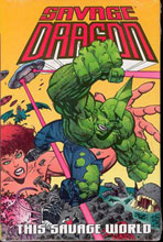 Image: Savage Dragon Vol. 15: This Savage World HC 