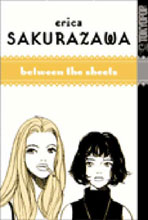 Image: Erica Sakurazawa's Between the Sheets SC 