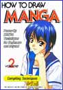 Image: How to Draw Manga Vol. 2: Compiling Techniques SC 