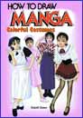 Image: How to Draw Manga: Colorful Costumes SC 