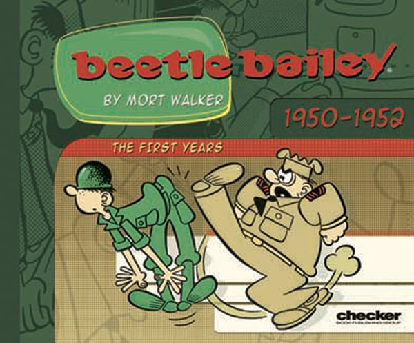 Image: Beetle Bailey: The First Years - 1950-52 HC  - Checker Book Publishing Group
