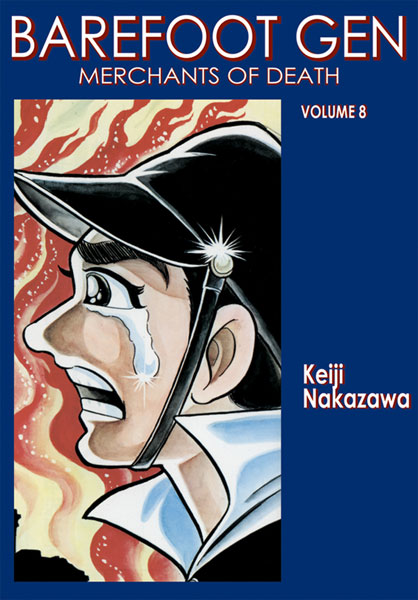 Image: Barefoot Gen Vol. 08: Merchants of Death SC  - Last Gasp