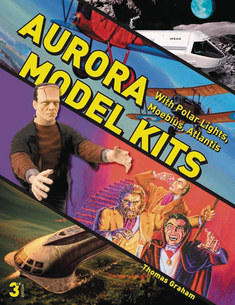 Image: Aurora Model Kits With Polar Lights, Moebius, Atlantis  (3rd Edition) SC - Schiffer Publishing