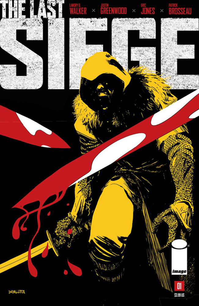Image: Last Siege #1 (cover B - Dragotta)  [2018] - Image Comics