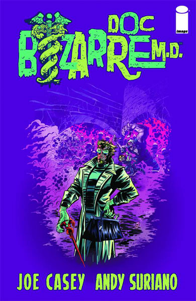 Image: Doc Bizarre, M.D. HC  - Image Comics