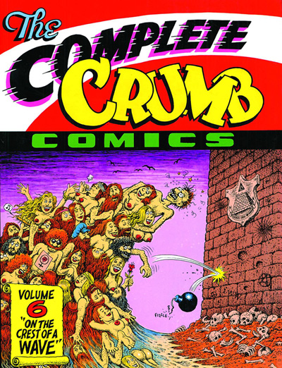 Image: Complete Crumb Comics Vol. 06: On the Crest of a Wave SC  (new printing) - Fantagraphics Books