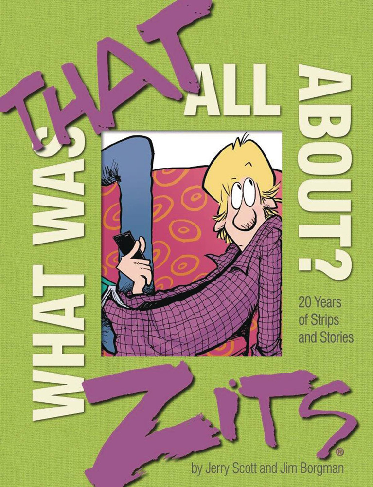 Image: What Was That All About?: 20 Years of Zits Strips and Stories HC  - Andrews Mcmeel