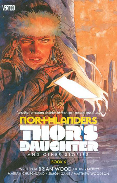 Image: Northlanders Vol. 06: Thor's Daughter and Other Stories SC 