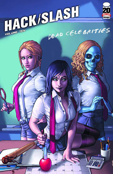 Image: Hack Slash Vol. 10: Dead Celebrities SC  - Image Comics