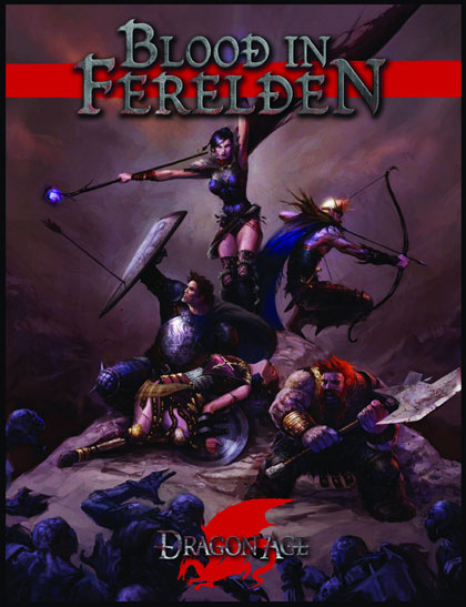 Blood in Ferelden contains three full-length adventures for the Dragon Age R 